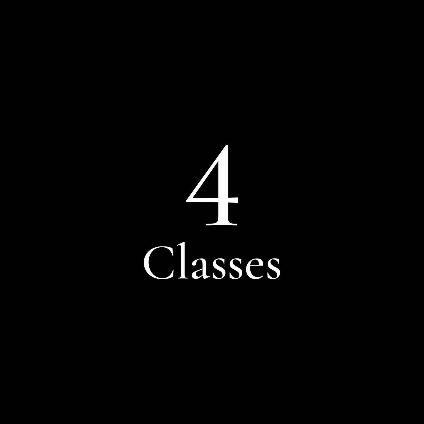 4 Classes